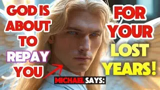 🌟 CHOSEN ONE! ARCHANGEL MICHAEL SAYS: THE LORD HAS SEEN YOU! HE IS GIVING YOU YOUR LOST YEARS!