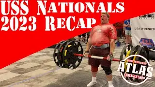 United States Strongman Nationals 2023 Atlas ReCap