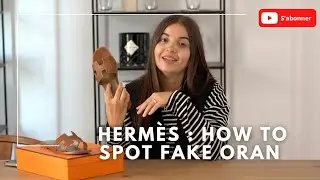 HERMÈS : HOW TO SPOT FAKE ORAN SANDALS 😬