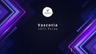 Vascotia - 2025 Recap Video
