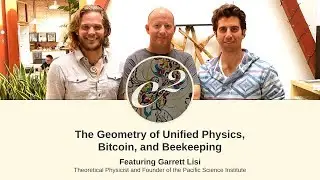 Garrett Lisi - Geometric Unification, Mind Uploading, Bitcoin, and Beekeeping.