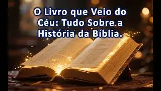 Não é Só um Livro: A Fonte e a Autoridade da Palavra de Deus.