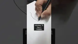 Inktober 2021 | Day 3 'VESSEL' #shorts #youtubeshorts #inktober