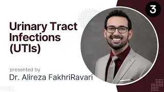 Urinary Tract Infections Objective 3