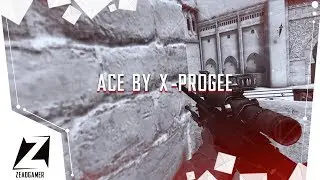 ACE BY X-Progee | de_mirage [CS:GO]