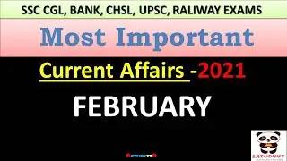 February 2021 current affair important