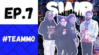 Say What's Real Podcast Ep.7| #TEAMMO