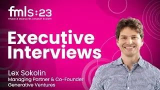 FMLS:23 | Executive Interviews | Lex Sokolin | Managing Partner & Co-Founder, Generative Ventures