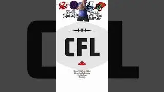 Week 17 CFL 🏉 Friday Night Football Score Picks Recap ##viral #canadianfootball #cfl