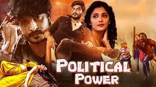 Political Power | New Released Full Hindi Dubbed Movie | Milana Nagaraj