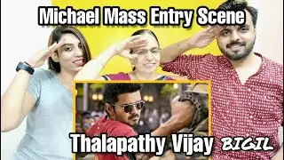 Michael Mass Entry Scene Reaction | Bigil Thalapathy Vijay | NSM Reaction