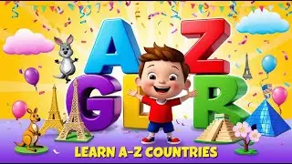 A to Z Countries Alphabet Song for Kids | Fun & Educational Nursery Rhymes