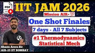IIT JAM PHYSICS ONE SHOT REVISION #1 || Thermodynamics iit jam physics one shot || MIT shanu arora