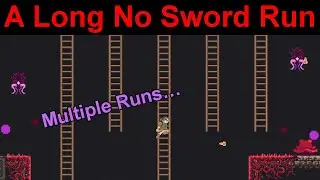 Gigasword - Episode 38 - A Long No Sword Run