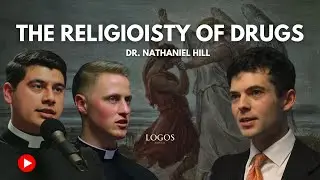 The Religiosity of Drugs | Dr. Nathaniel Hill