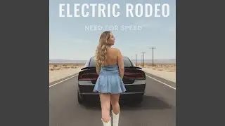 Electric Rodeo (NFS) (Radio Edit)