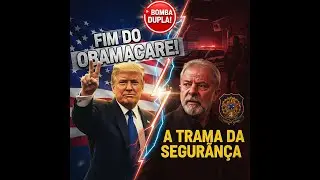 🔴 BOMBA! Trump ANUNCIA FIM do Obamacare, Democratas em P&acirc;nico &mdash; E LULA: A Trama da Seguran&ccedil;a!