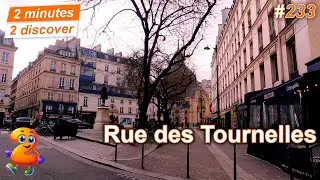 2 minutes 2 discover 233: Rue des Tournelles, Paris, France