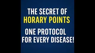 Session 6 -Heal Any Disease with the Power of #Horary Points | Acupuncture&rsquo;s Hidden Master Formula