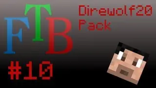TRXD plays the Direwolf20 Pack - Ep. 10