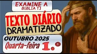 JW TEXTO DI&Aacute;RIO DRAMATIZADO 🔵 &Eacute; URGENTE OBEDECER A JEOV&Aacute;. ✅ EXAMINE A BIBLIA