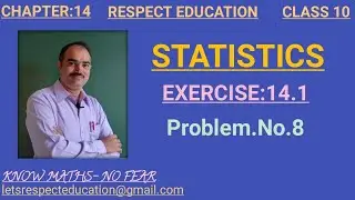 Chapter:14|STATISTICS| Exercise 14.1| Problem No:8| Class 10 | Mathematics