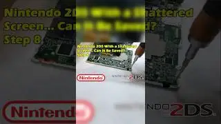 #nintendo2ds With a Shattered Screen.Can It Be Saved?Step 8 #consolerepair #diy #nintendo #asmr #diy