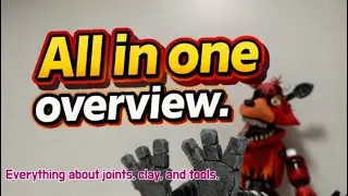 “FNAF Handmade Figures | Tools, Clay & Joints”