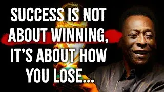 Pel&eacute; Quotes About the Love of the Game, Humility, Teamwork and Joy
