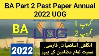 University of Gujrat BA Past Paper 2022 annual UOG ba part 2 past paper