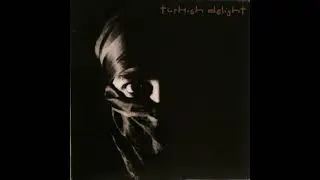 Turkish Delight - Turkish Delight (1988) Gothic Rock, Industrial Rock - Germany