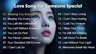 Love Song for Someone Special | Emotional Heartbreak Song