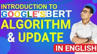 [UPDATE] What is Google's New BERT Algorithm | BERT Update | (Explained in English)