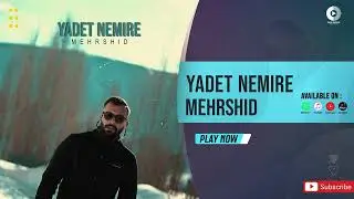 Mehrshid - Yadet Nemire (Official Audio)