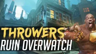 THIS IS HOW THROWERS RUIN OVERWATCH (MOST CANCEROUS THROWER ON OVERWATCH)