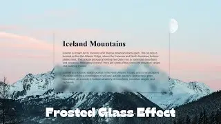 How to Create a Frosted Glass Effect with HTML and CSS