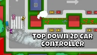 Как создать 2D-контроллер автомобиля с видом сверху в аркадном стиле в Unity. Часть 1.