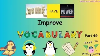 Vocabulary   Week 49