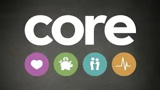 Core: Strengthening your Financial Core