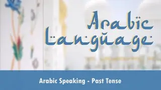 Learn Arabic The Past