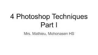 4 Photoshop Techniques Part 1