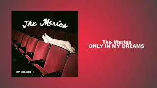 The Mar&iacute;as - Only In My Dreams (Lyrics)