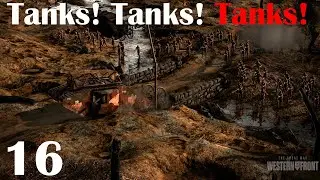 The Great War: Western Front | Tanks! Tanks! Tanks! | German Empire Campaign | Part 16