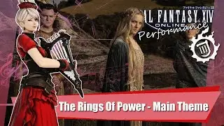 The Rings Of Power - Main Theme || Music Sheet and Tutorial || FFXIV Bard Performance Edit