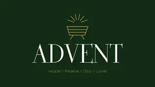 Advent | Love Is With Us | Week 4