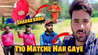 Shadab khan ki 🧢 || Match harr gaye || T10 league || match vlog || daily vlog || funny video