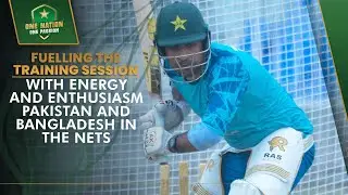 Fuelling the training session with energy & enthusiasm | Pakistan and Bangladesh in the nets 🇵🇰🇧🇩🏏