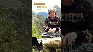 Melodic Techno Mini Mix @ Machu Picchu