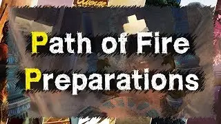 Guild Wars 2 Path of Fire - The Last Minute Preparations