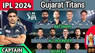 IPL 2024 - Gujarat Titans Team Full Squad | GT New Squad 2024 | GT Team Players List 2024